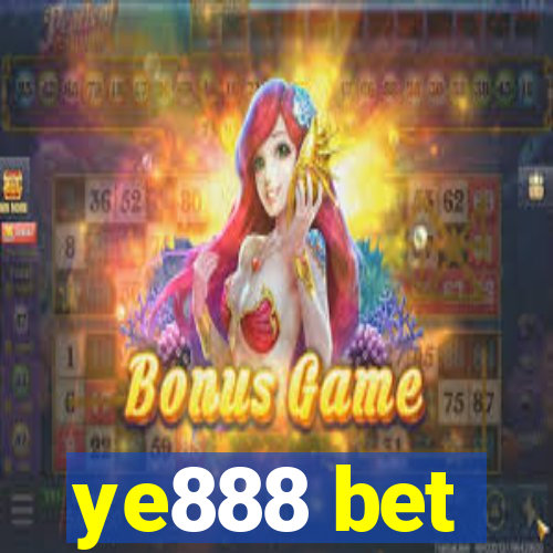 ye888 bet